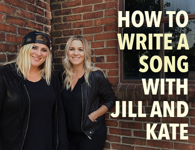 Wie man mit Jill und Kate einen Song schreibt