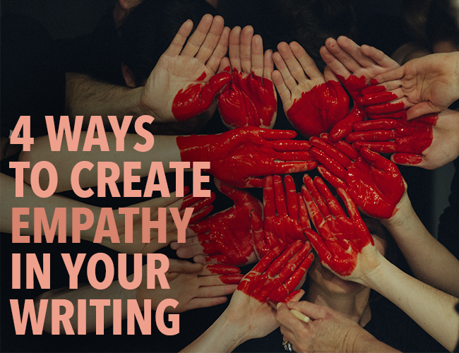 4 Cara Menciptakan Empati dalam Tulisan Anda