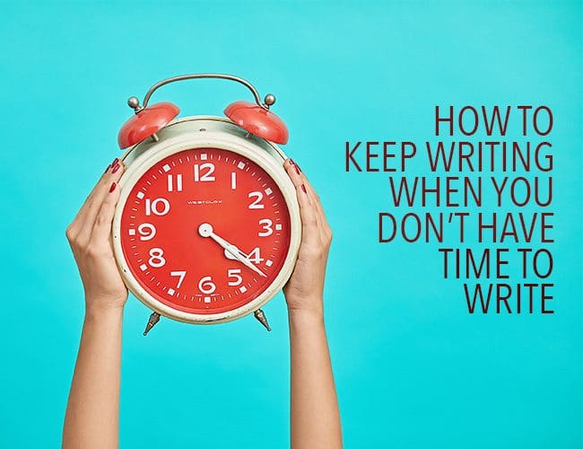 Come continuare a scrivere quando non hai tempo per scrivere