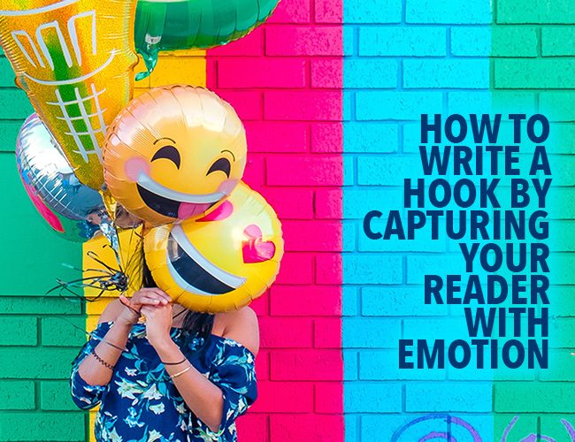 วิธีเขียนตะขอโดยจับผู้อ่านของคุณด้วยอารมณ์