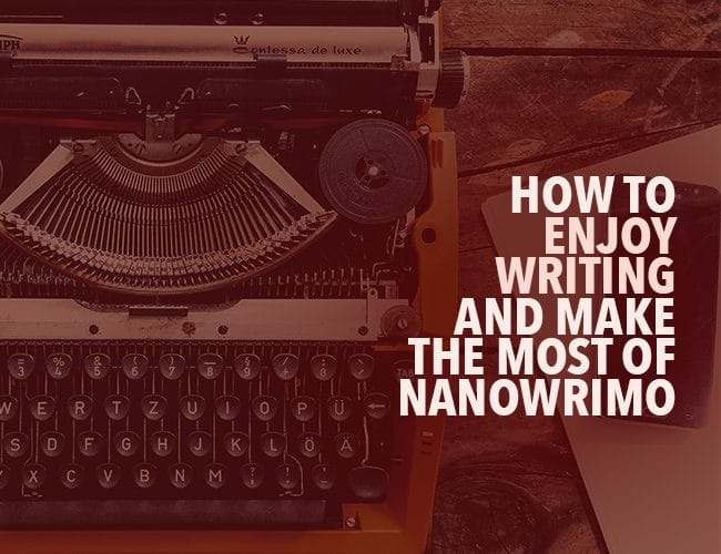 如何享受寫作並充分利用 NaNoWriMo