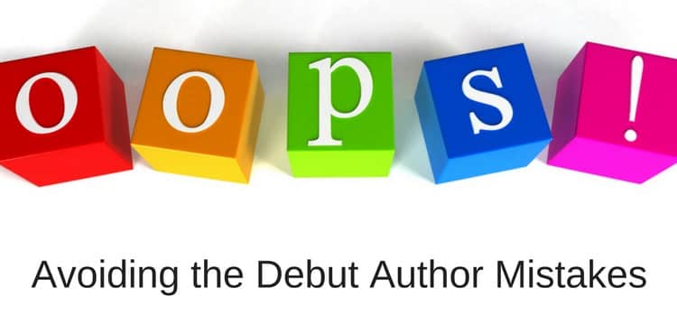 避免初次作者的錯誤 Avoiding Debut Author Mistakes