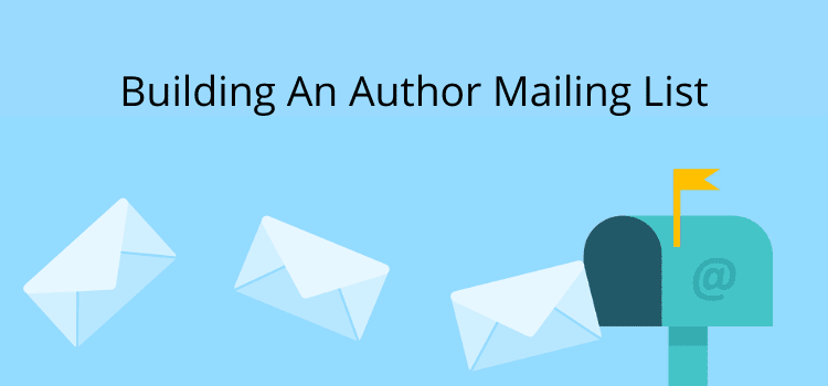 Building An Author Mailing List