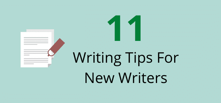 Writing Tips For New Writers