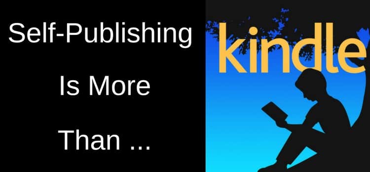 Samodzielne publikowanie to coś więcej niż Kindle More Than Kindle