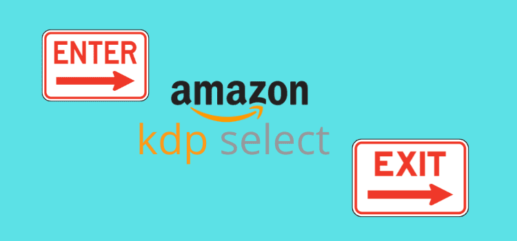 เข้าและออกจาก Amazon KDP เลือก In And Out Of KDP Select