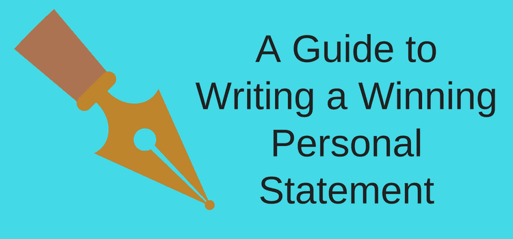 A Guide to Writing a Winning Personal Statement
