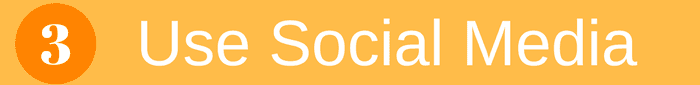 Use Social Media