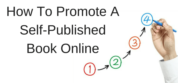 How To Promote A Self-Published Book Online