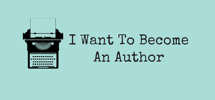 Voglio diventare un autore You Want To Become An Author