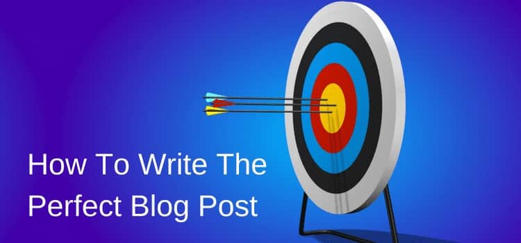 Cara Menulis Postingan Blog yang Sempurna How To Write A Perfect Blog Post