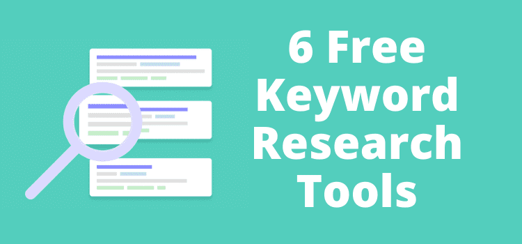 6 strumenti gratuiti per la ricerca di parole chiave Six Free Keyword Research Tools