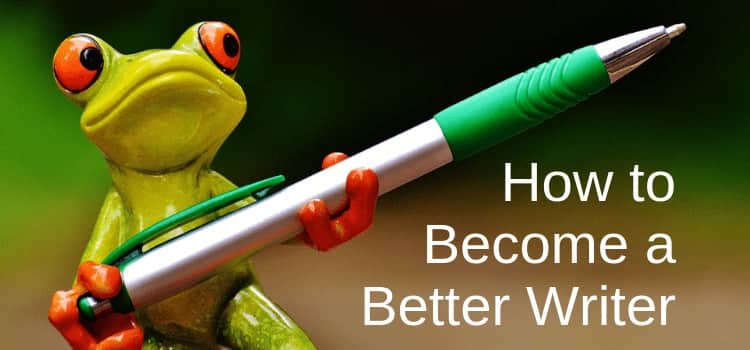 Wie man ein besserer Autor wird Become A Better Writer