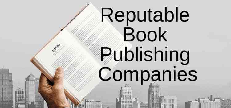 本に最適な出版社の選び方 Reputable Book Publishing Companies