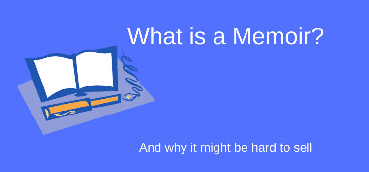 ما هي المذكرات ولماذا يصعب بيعها Hard To Sell A Memoir