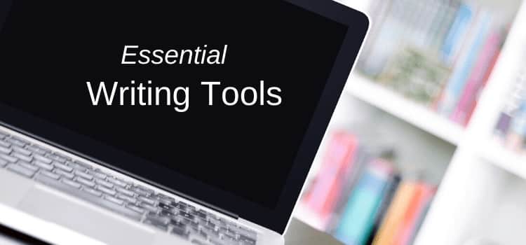 書寫工具 Essential Writing Tools