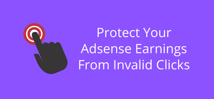 アドセンスの収益を守る Protect Your Adsense Earnings