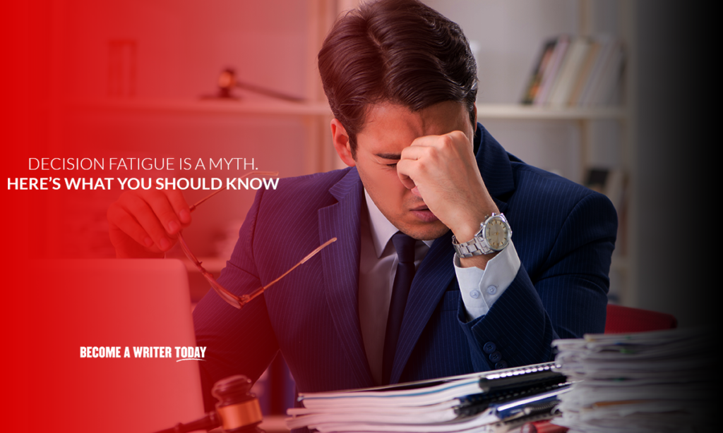 Entscheidungsmüdigkeit ist ein Mythos
