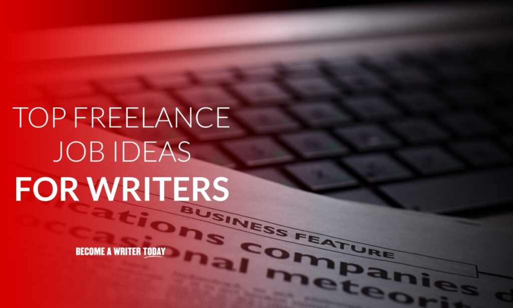 Top idei freelance pentru scriitori