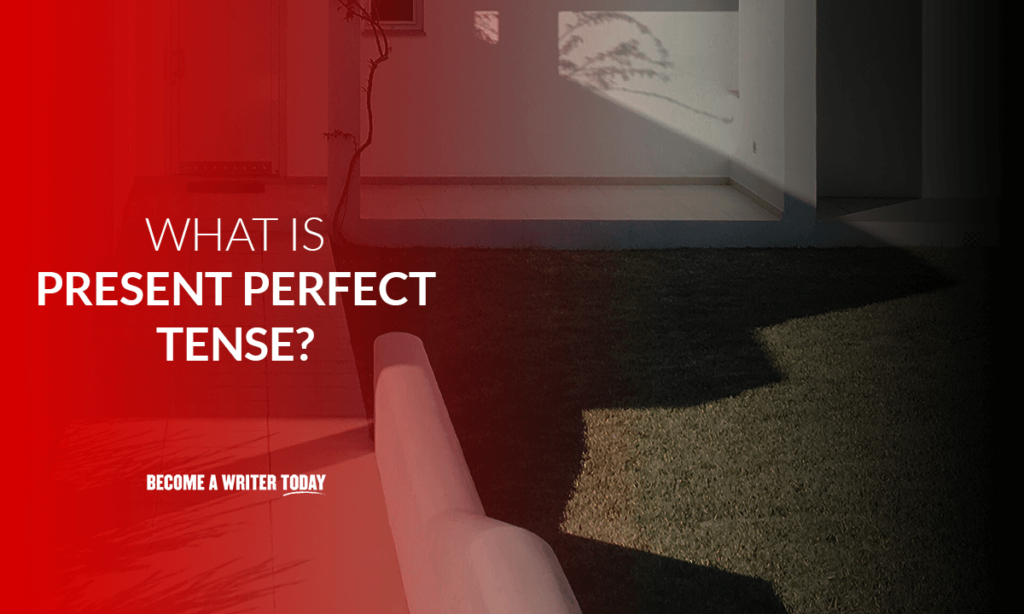 Apa itu present perfect tense?