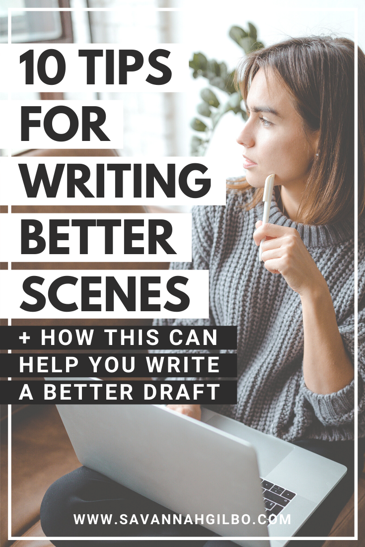 10 Tips Menulis Adegan Yang Lebih Baik | Savannah Gilbo - Ingin belajar menulis buku? Langkah pertama adalah mempelajari cara menulis adegan yang berhasil. Dalam posting ini, saya membagikan 10 tip teratas saya untuk menulis adegan yang lebih baik. Termasuk tip menulis lainnya juga! #amwriting #writingcommunity #writingtips