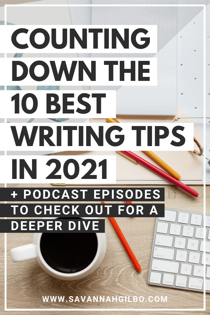 Odliczanie 10 najlepszych wskazówek dotyczących pisania z podcastu „Łatwe pisanie” w 2021 roku! Jeśli chcesz dowiedzieć się, jak napisać książkę, zapoznaj się z tymi wskazówkami i strategiami. Zawiera również inne wskazówki dotyczące pisania! #amwriting #writingcommunity #wskazówki dotyczące pisania