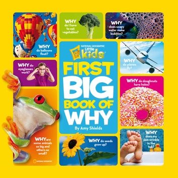 National Geographic Little Kids First Big Book of Why por Amy Shields