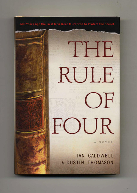 Ian Caldwell과 Dustin Thompson의 The Rule of Four