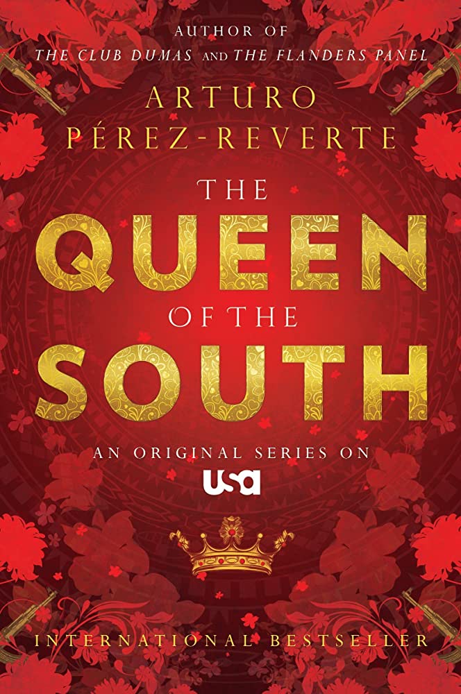 A Rainha do Sul de Arturo Perez-Reverte
