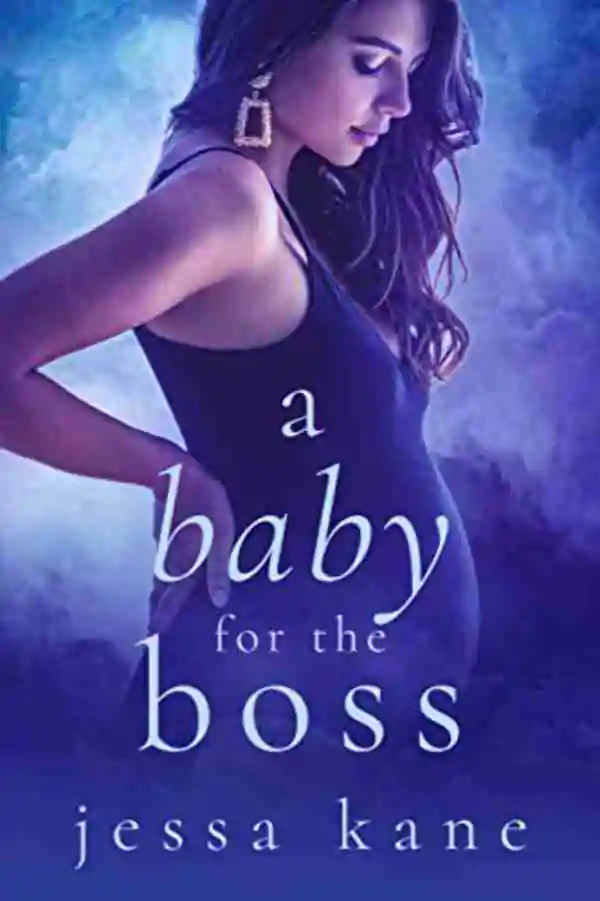 ジェッサ・ケイン著『A Baby For The Boss』の表紙