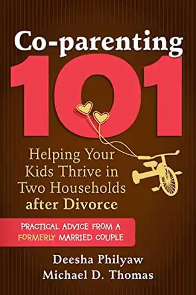 Deesha Phillyaw と Michael D. Thomas による『Co-Parenting 101』の本の表紙
