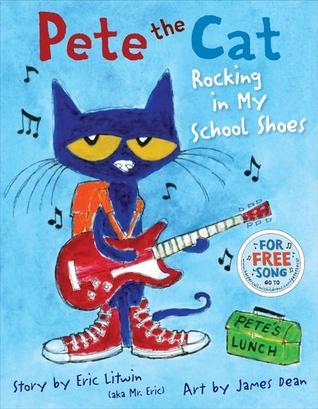 Pete the Cat: Rocking in my school shoes de Eric Litwin
