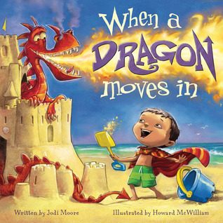 Când un dragon se mută de Jodi Moore și Howard McWilliam