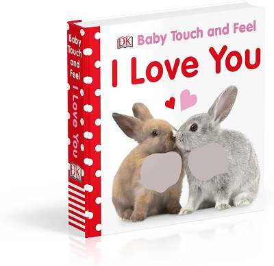 Baby Touch and Feel I Love You de DK