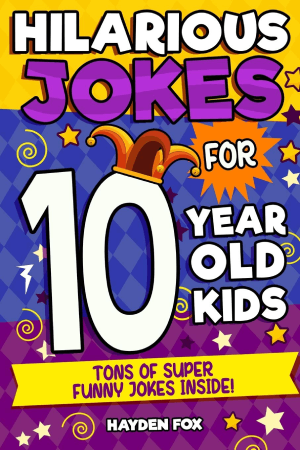 Chistes divertidos para niños de 10 años, por Hayden Fox