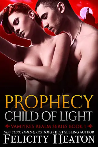 Copertina del libro Prophecy: Child of Light di Felicity Heaton