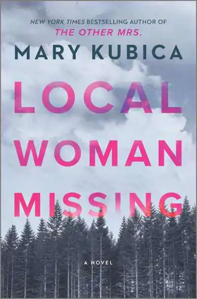 Capa do livro Local Woman Missing de Mary Kubica