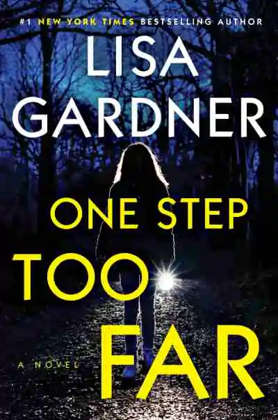 Lisa Gardner'ın One Step Too Far kitabının kapağı