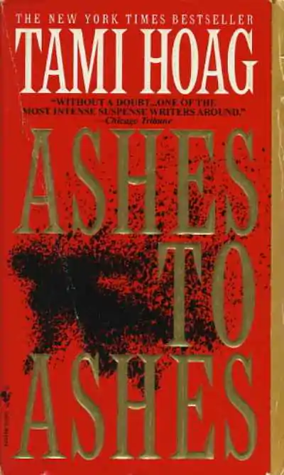 Copertina del libro Ashes To Ashes di Tami Hoag