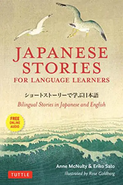 Okładka książki Japońskie historie dla uczących się języków autorstwa Anne McNulty, Eriko Sato i Rose Goldberg