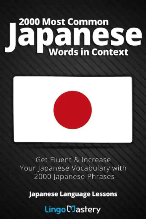 Portada del libro de 2000 palabras japonesas más comunes en contexto por Lingo Mastery