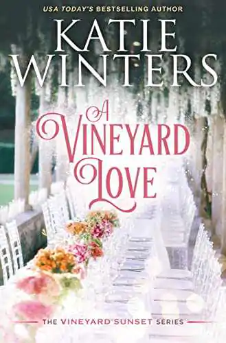 Copertina del libro A Vineyard Love di Katie Winters