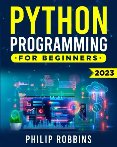 初心者のための Python プログラミング: 実践演習付きで 7 日間で Python をマスターするための完全ガイド – 不当な利益を得て夢の仕事を獲得するための極秘コーディングのヒント!