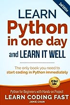 1 日で Python を学び、しっかり学ぶ (第 2 版): 初心者向けの Python とハンズオン プロジェクト。必要な唯一の本は...